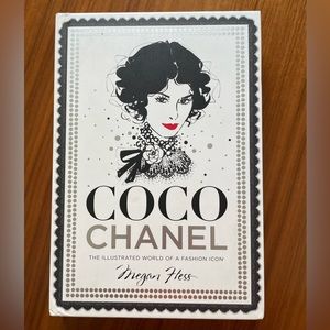 Coco Chanel: The Illustrated World of a Fashion Icon by Megan Hess